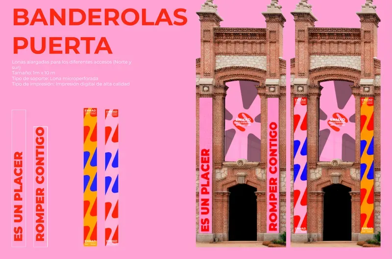 Vertical banners on the Matadero doors reading Es un placer romper contigo